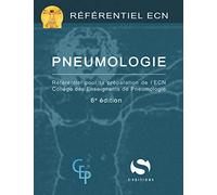 Pneumologie: référentiel pour la préparation de l'ECN collège des Enseignants pneumologie
