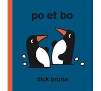 Po et Bo - Dick Bruna - Memo Eds - cartonné - Album jeunesse