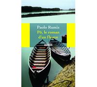 Pô, le roman d'un fleuve