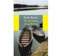 Pô, le roman d'un fleuve