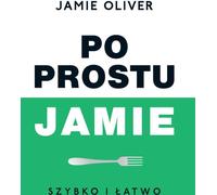 Po prostu Jamie - Jamie Oliver (livre en polonais)