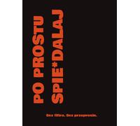 Po Prostu Spie*dalaj: Zabawny notatnik dla ludzi, którzy mają dość: Notatnik 21.59 x 27.94 cm I Zeszyt I Super prezent I 200 stron I Z humorem