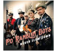 Po' Ramblin Boys - Never Slow Down [Cd] Digipack Packaging