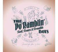 Po' Ramblin' Boys,the - Toil, Tears & Trouble [Import]