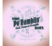 Po' Ramblin' Boys - Toil, Tears & Trouble [Vinyl]