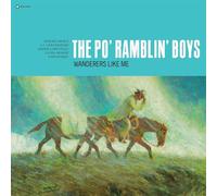Po' Ramblin Boys - Wanderers Like Me (LP) [Import]