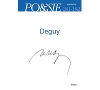 Michel Deguy – Po&sie 181-182 (2022-3/4) – Éditions Belin