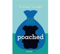 Poached by Stuart Gibbs Stuart Gibbs (Auteur)