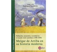 Población, Economía Y Sociedad En El Mundo Rural Castellano (1500-1850) Rodríguez Fernández, José Luis (Auteur)