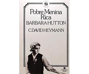 Pobre Menina Rica - Barbara Hutton