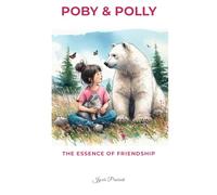 Poby & Polly: The Essence of Friendship