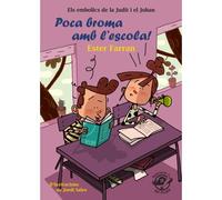 Poca Broma Amb L'escola!: Llibre Infantil En Català D'humor 8-10 Anys: 3