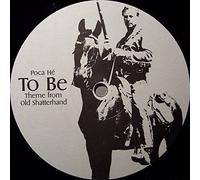 Poca Hé - Poca Hé - To Be - Theme From Old Shatterhand - RCA - 74321 58943 1