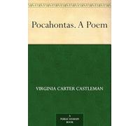Pocahontas: A Poem