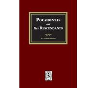 Pocahontas and her Descendants