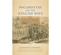 Pocahontas and the English Boys by Karen Ordahl Kupperman Karen Ordahl Kupperman (Auteur)