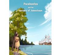 Pocahontas and the settlers of Jamestown