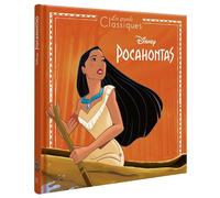 POCAHONTAS - Les Grands Classiques - L'histoire du film - Disney Princesses - Walt Disney - Hachette Disney - cartonné - Album jeunesse