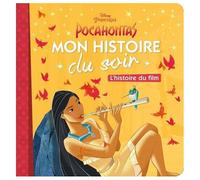 Pocahontas - L'histoire Du Film