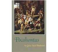 Pocahontas, The Civilization of the American Indian Series ; V. 93 Grace S. Woodward (Auteur)