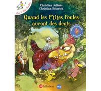 POCHE - Quand les P'tites Poules auront des dents