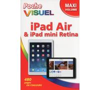 Poche visuel Ipad air et Ipad mini retina, maxi volume Maxi volume - Guy Hart-Davis - First Interactive - broché - Guide