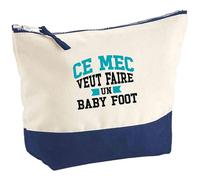 Pochette Ce mec Veut Faire Un Baby Foot | Pouch | Idée Trousse Toilette Maquillage Cadeau Anniversaire Fête Original Famille Travail Départ Collègue Retraite