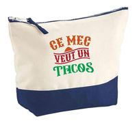 Pochette Ce mec Veut Un Tacos | Pouch | Idée Trousse Toilette Maquillage Transport Cadeau Anniversaire Fête Original Famille Travail Départ Collègue Retraite