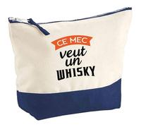 Pochette Ce mec Veut Un Whisky | Pouch | Idée Trousse Toilette Maquillage Cadeau Anniversaire Fête Original Famille Travail Départ Collègue Retraite