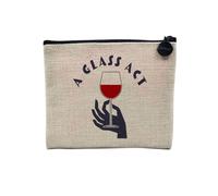Pochette en Lin - A Glass Act Wine Alcool Drink - Trousse Maquillage en Toile Aspect Lin - Porte Monnaie - 15 x10 cm