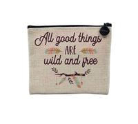 Pochette en Lin - All Good Things are Wild and Free Nature Quote - Trousse Maquillage en Toile Aspect Lin - Porte Monnaie - 15 x10 cm