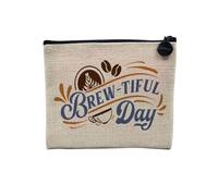 Pochette en Lin - Brewtiful Day Beautiful Day Coffee - Trousse Maquillage en Toile Aspect Lin - Porte Monnaie - 15 x10 cm