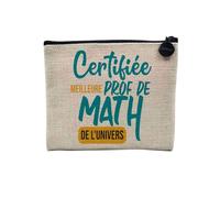 Pochette en Lin - Certifiée Meilleure Prof de Math de l'univers Professeur College Lycee Mathematiques - Trousse Maquillage en Toile Aspect Lin - Porte Monnaie - 15 x10 cm