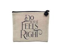 Pochette en Lin - Do What Feels Right Typographie Citation Message - Trousse Maquillage en Toile Aspect Lin - Porte Monnaie - 15 x10 cm