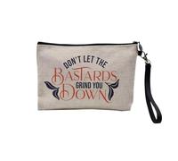 Pochette en Lin - Don't Let The Bastards Grind You Down Typographie Message Self Care Bien Etre Santé Empowerment - Trousse Maquillage en Toile Aspect Lin - Trousse de Toilette - 23,5 x15 cm