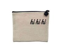 Pochette en Lin - Hi Hi Hi Humour Mignon Enfantin Rire - Trousse Maquillage en Toile Aspect Lin - Porte Monnaie - 15 x10 cm