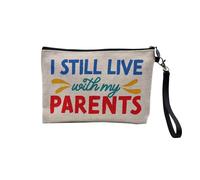Pochette en Lin - I Still Live with My Parents Humor Joke Child - Trousse Maquillage en Toile Aspect Lin - Trousse de Toilette - 23,5 x15 cm