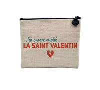 Pochette en Lin - J'Ai Encore oublié la Saint-Valentin - Trousse Maquillage en Toile Aspect Lin - Porte Monnaie - 15 x10 cm