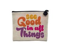 Pochette en Lin - See Good in All Things Typographie Message 70's Hippie Amour Self Love Positive - Trousse Maquillage en Toile Aspect Lin - Porte Monnaie - 15 x10 cm