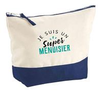 Pochette Je suis Un Super Menuisier | Pouch | Idée Trousse Toilette Maquillage Cadeau Anniversaire Fête Original Famille Travail Départ Collègue Retraite
