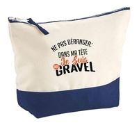 Pochette Ne Pas déranger dans ma tête Je suis au Gravel | Pouch | Idée Trousse Toilette Maquillage Cadeau Anniversaire Fête Original Famille Travail Départ Collègue Retraite