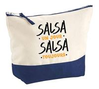 Pochette Salsa Un Jour Salsa Toujours | Pouch | Idée Trousse Toilette Maquillage Cadeau Anniversaire Fête Original Famille Travail Départ Collègue Retraite