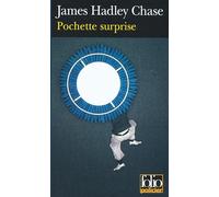 James Hadley Chase – Pochette surprise – Traduit par France-Marie Watkins – Poche – Gallimard