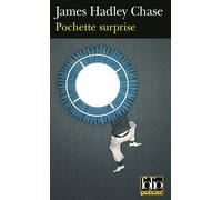 James Hadley Chase – Pochette surprise – Traduit par France-Marie Watkins – Poche – Gallimard