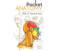 Pocket Anatomy Vol.2: Head & Face Drawing Handbook in Color for Artists - Simplifying and Understanding Human Forms and Structures