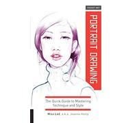 Pocket Art: Portrait Drawing: The Quick Guide to Mastering Technique and Style