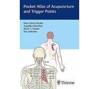 Pocket Atlas of Acupuncture and Trigger Points by Hans-Ulrich Hecker [Paperback]