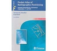 Pocket Atlas Of Radiographic Positioning
