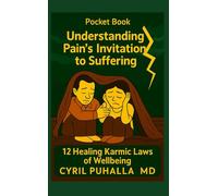 Pocket Book Understanding Pain’s Invitation to Suffering 12 Healing Karmic Laws of Wellbeing