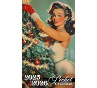 Pocket Calendar 2025-2026: 24-Month Purse Planner with Uplifting Quotes | Small Organizer from January 2025 to December 2026 | Christmas Pin Up Lady
